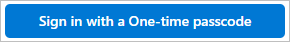 One-time passcode button